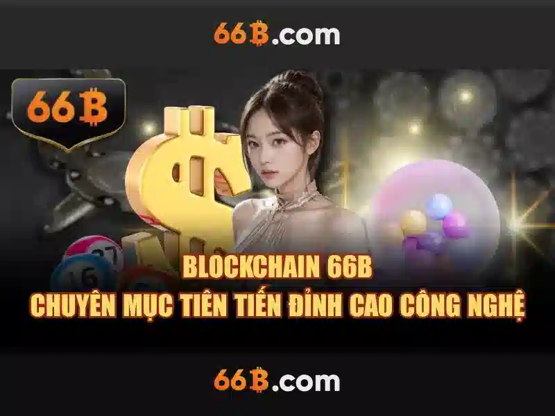 Ứng dụng thực tế của 66b trong công nghệ và toán học
